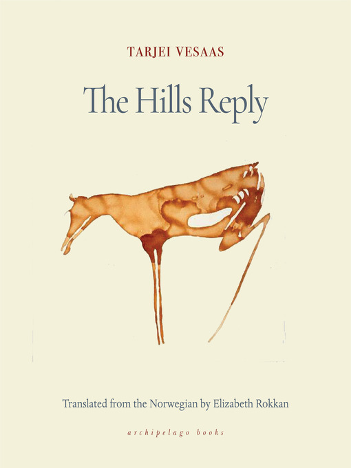 Title details for The Hills Reply by Tarjei Vesaas - Available